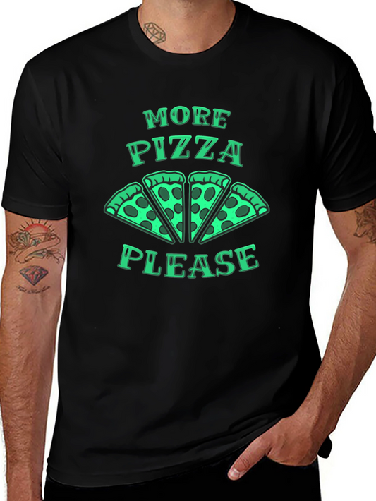 More Pizza Please Graphic Tee