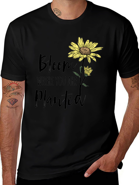 Bloom Where You Are Planted Graphic Tee