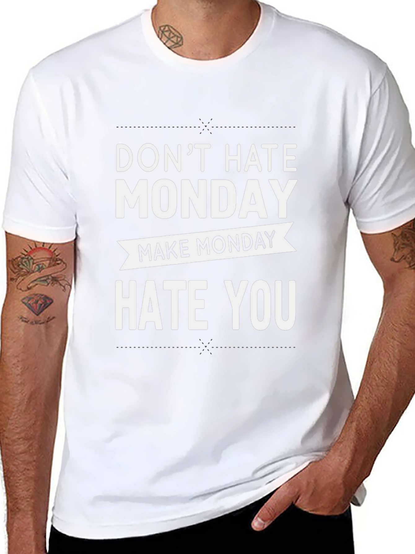 Dont Hate Monday Make Monday Hate You T-Shirt