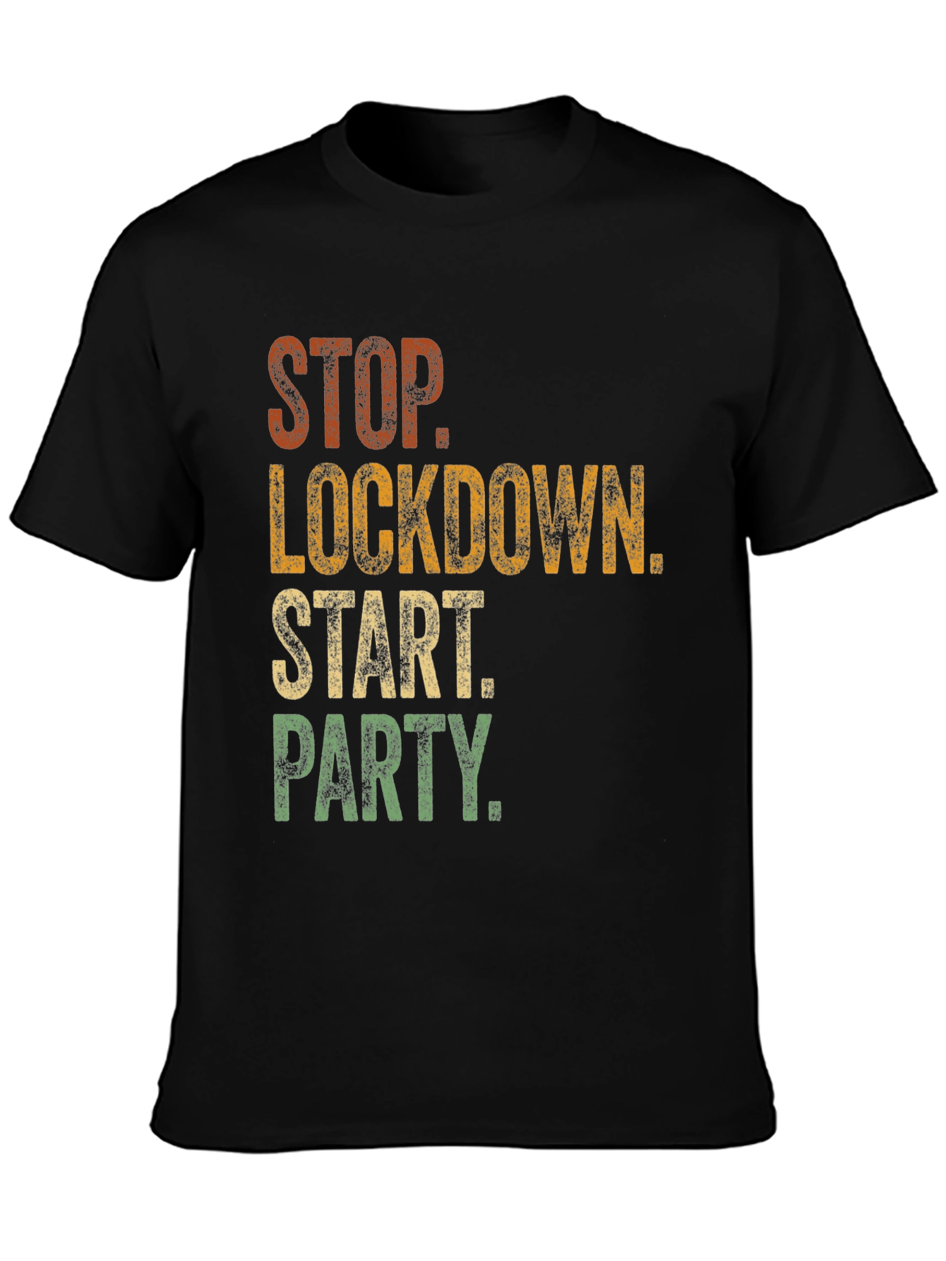 Stop Lockdown Start Party Graphic T-Shirt