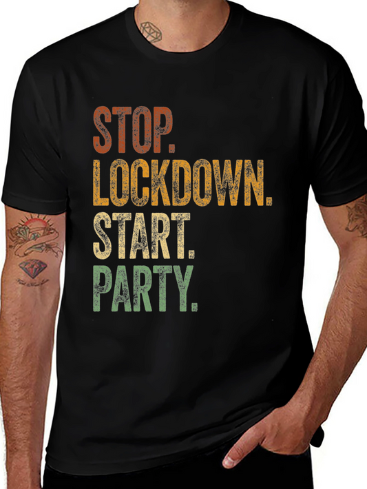 Stop Lockdown Start Party Graphic T-Shirt