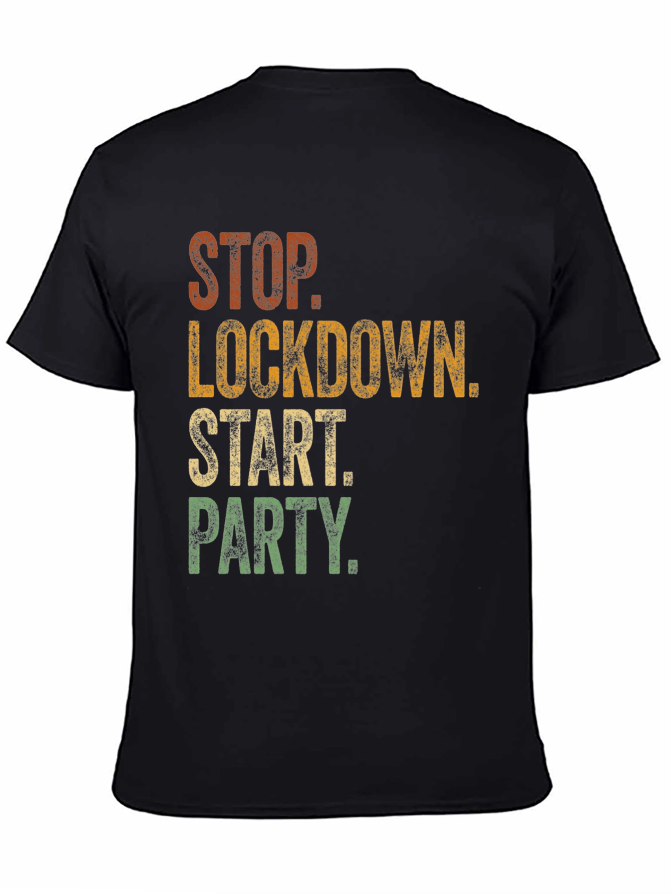 Stop Lockdown Start Party Graphic T-Shirt