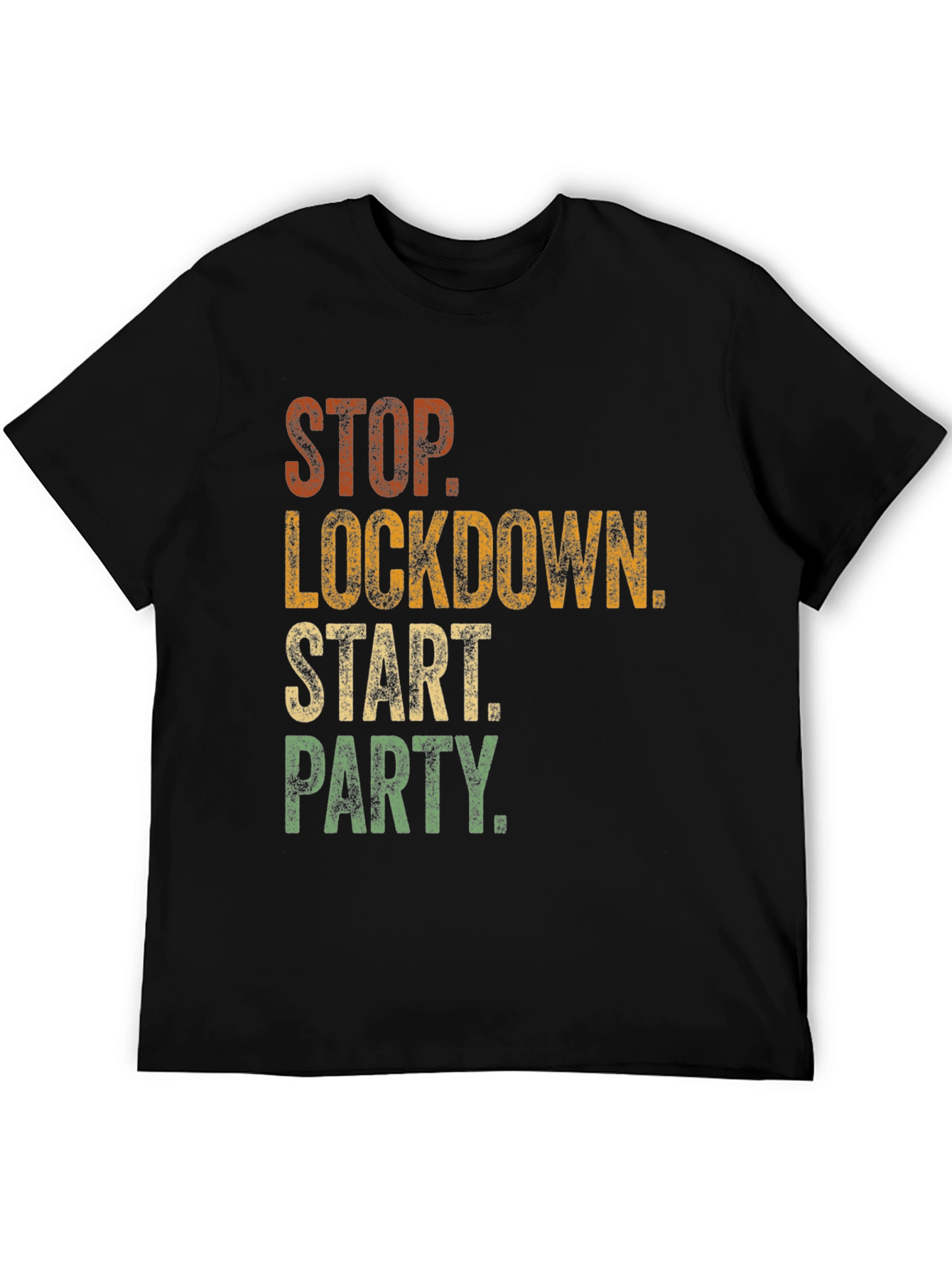 Stop Lockdown Start Party Graphic T-Shirt
