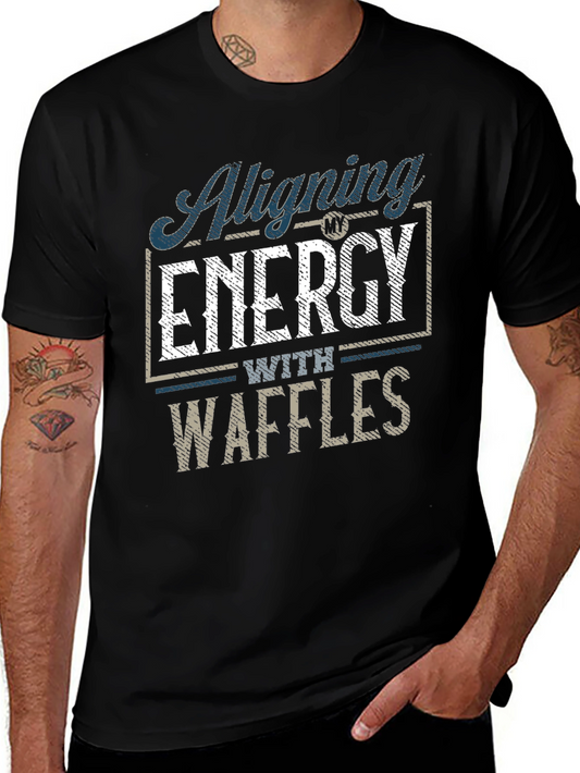 Aligning Energy with Waffles Mens T-Shirt