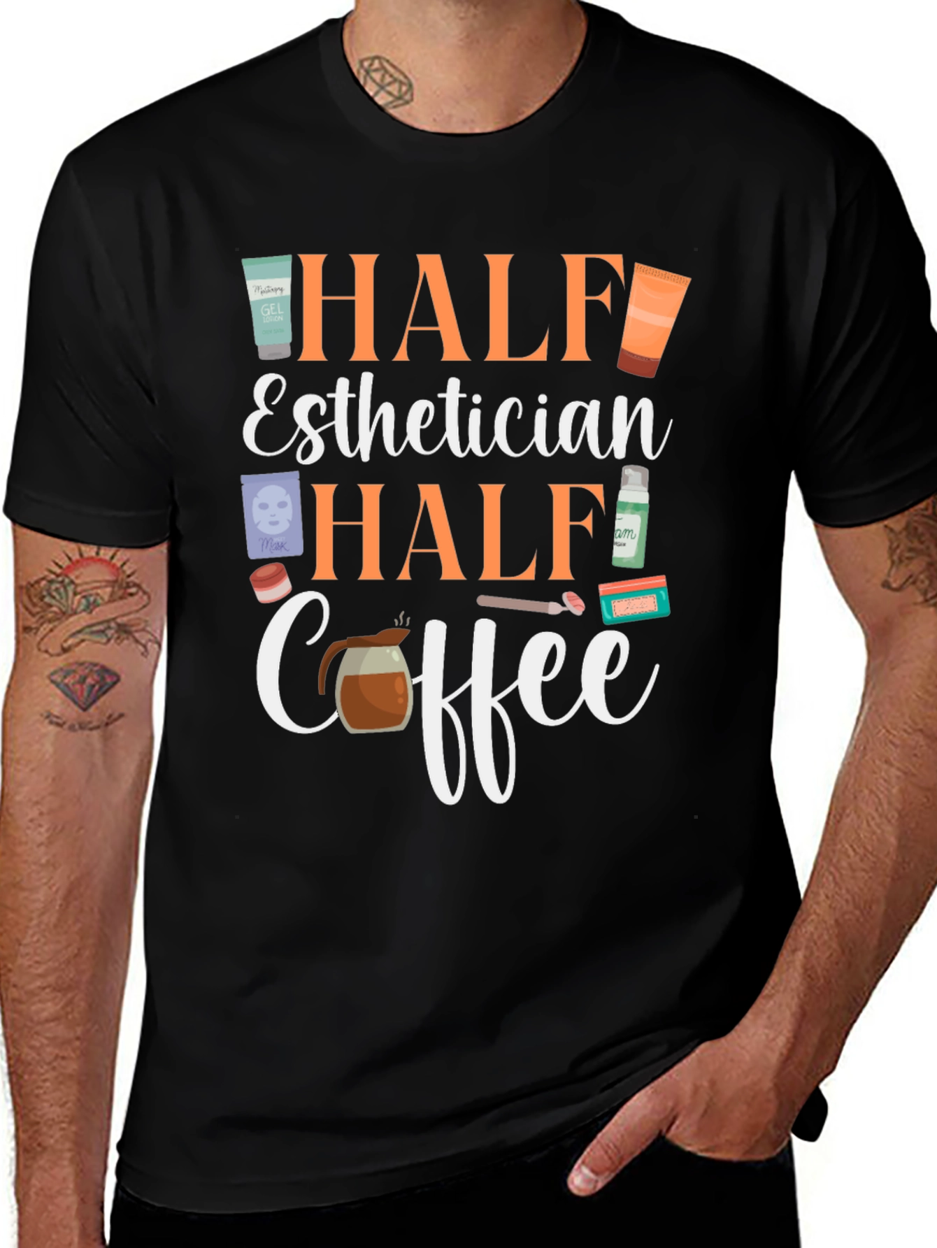 Half Esthetician Half Coffee T-Shirt