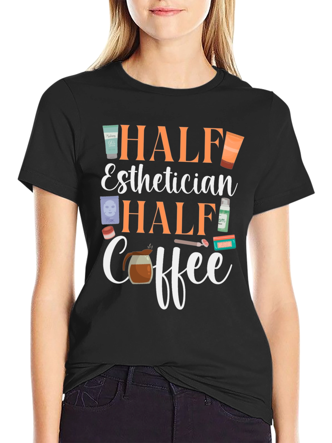 Half Esthetician Half Coffee T-Shirt