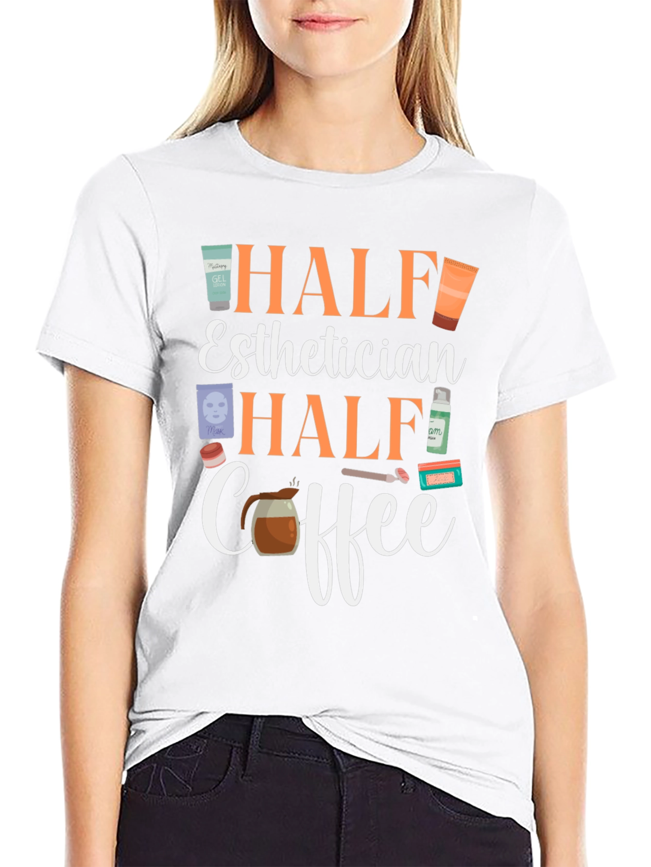 Half Esthetician Half Coffee T-Shirt
