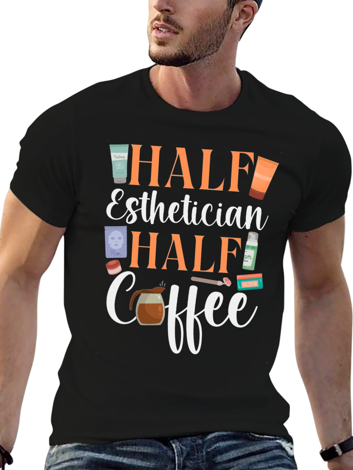 Half Esthetician Half Coffee T-Shirt