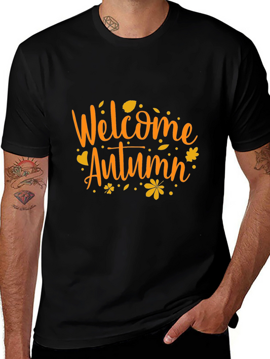 Welcome Autumn T-Shirt: Festive Fall Apparel