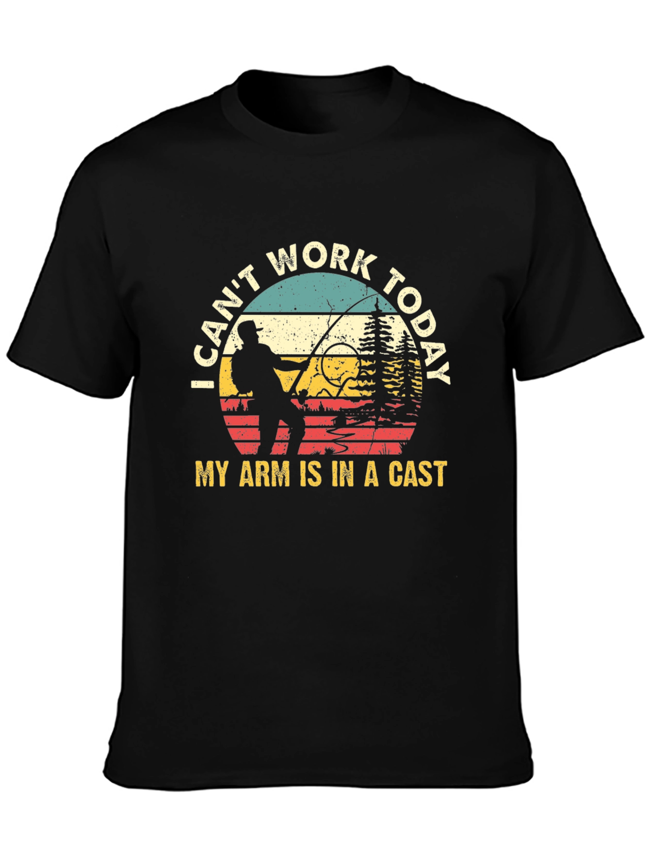 I Cant Work Today Fishing T-Shirt