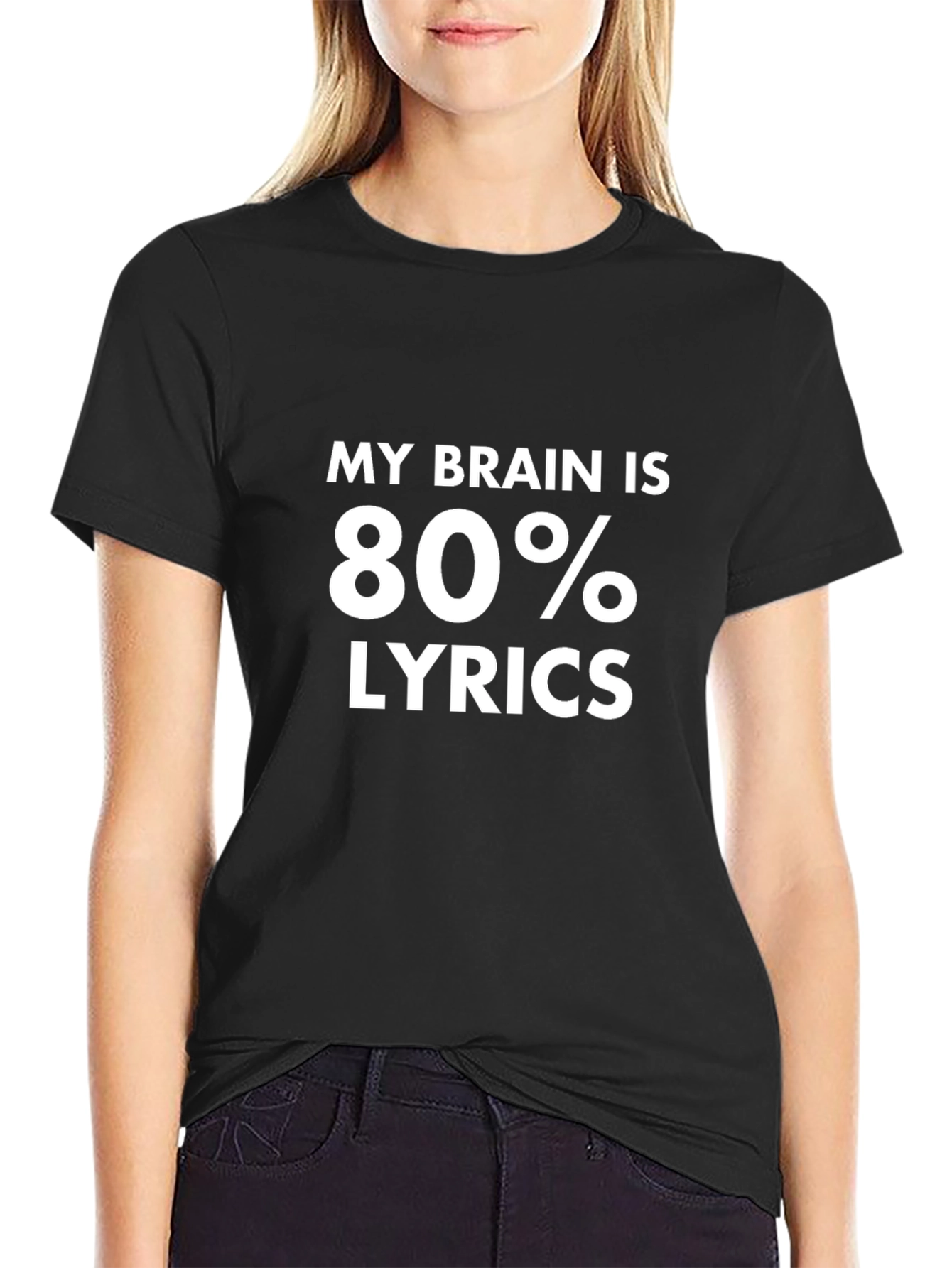 My Brain is 80% Lyrics T-Shirt