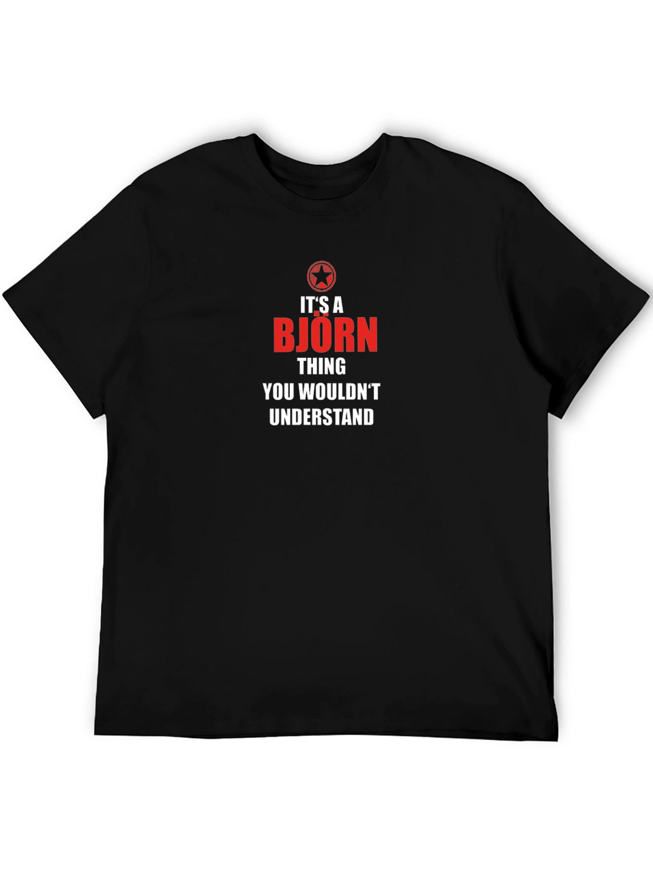 Its A Bjorn Thing T-Shirt