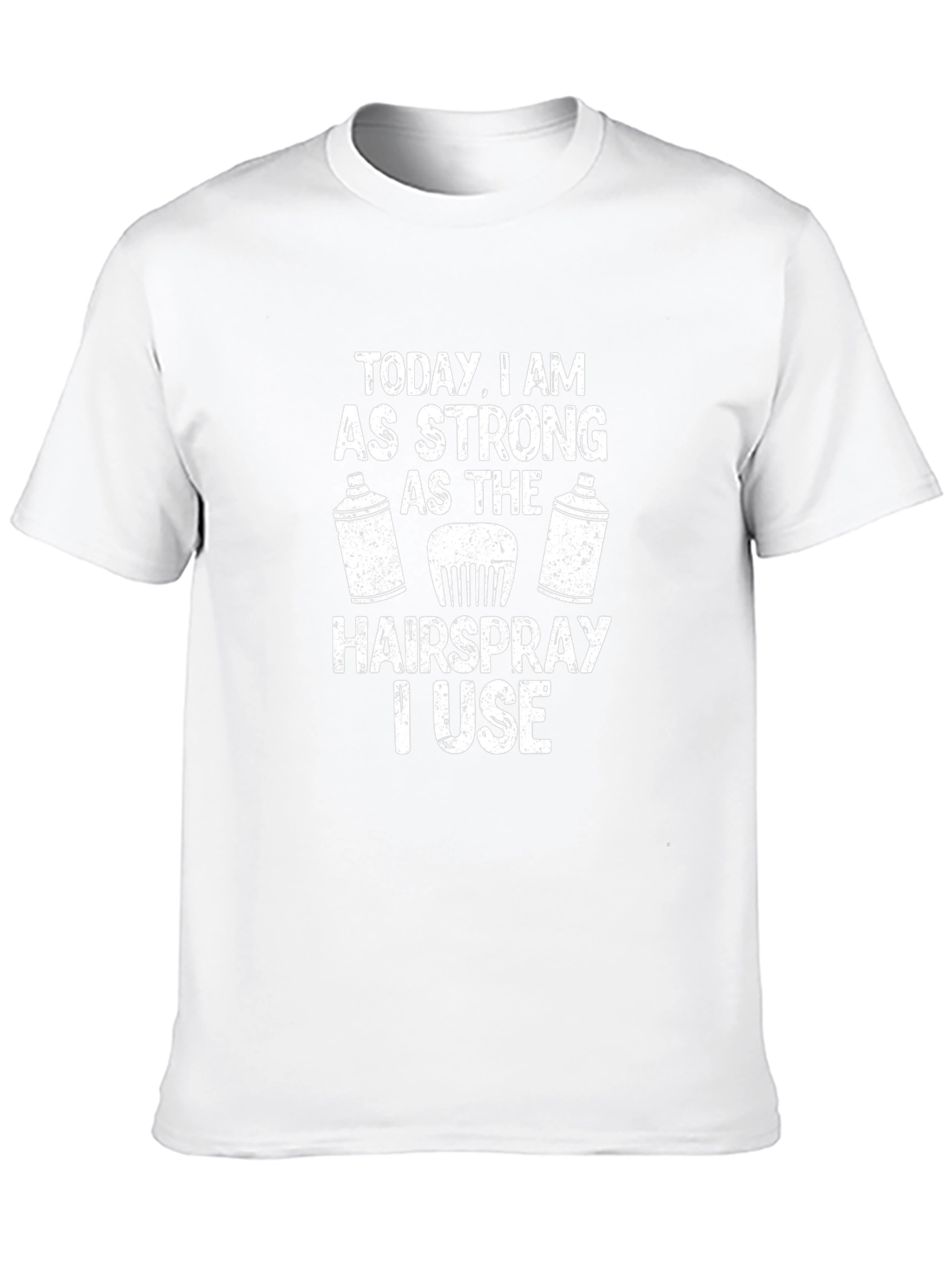 Funny Hairdresser T-Shirt - Hairspray Strong