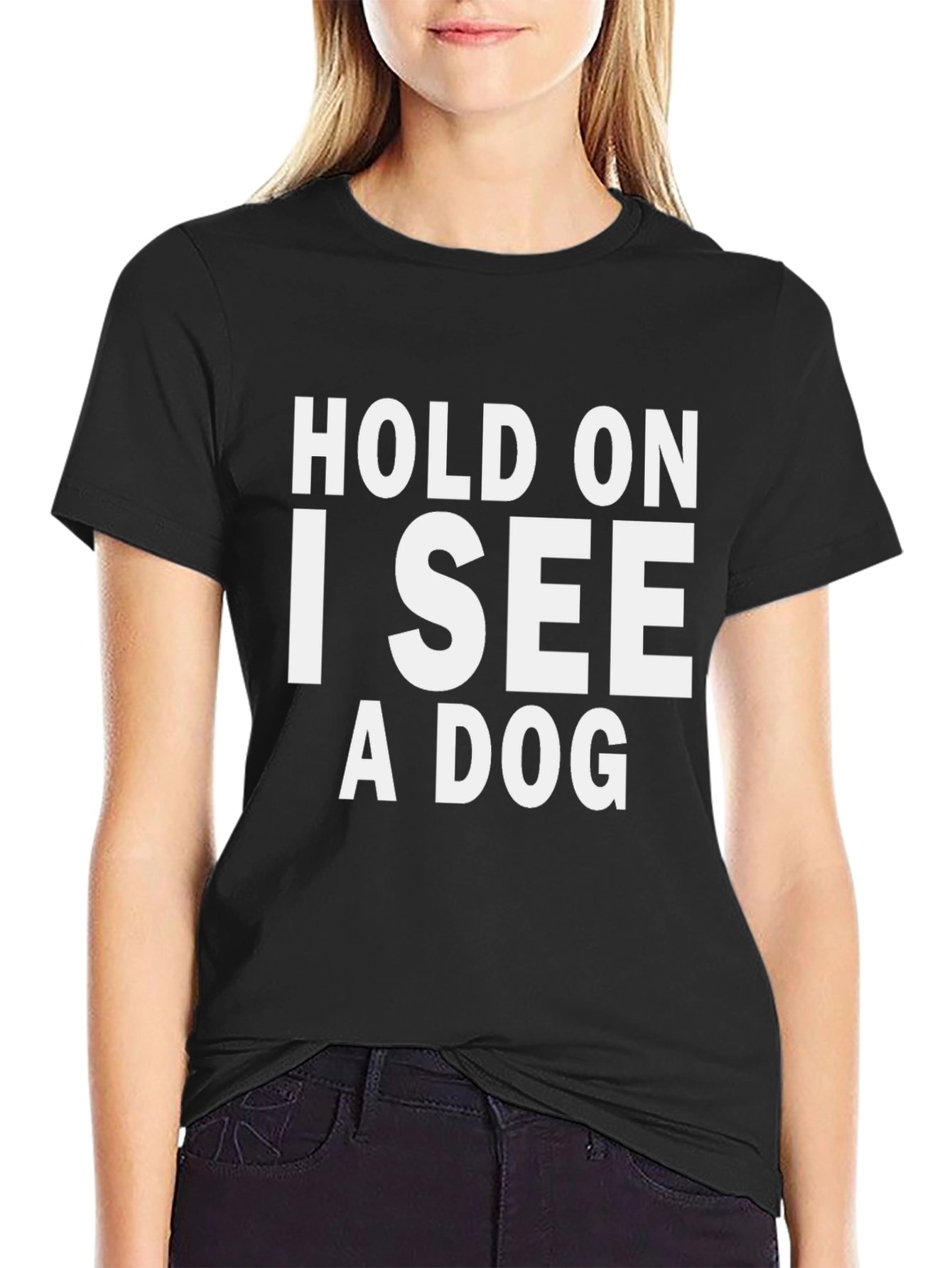 Hold On I See A Dog Graphic Tee