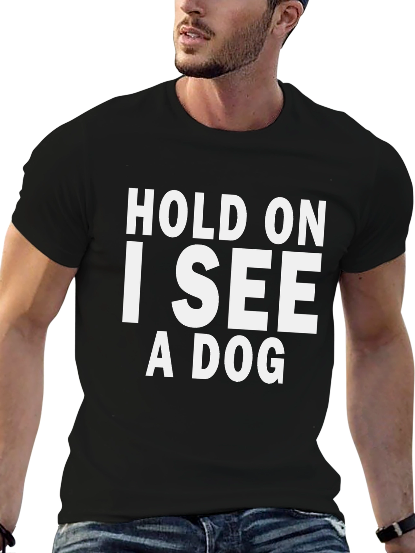 Hold On I See A Dog Graphic Tee