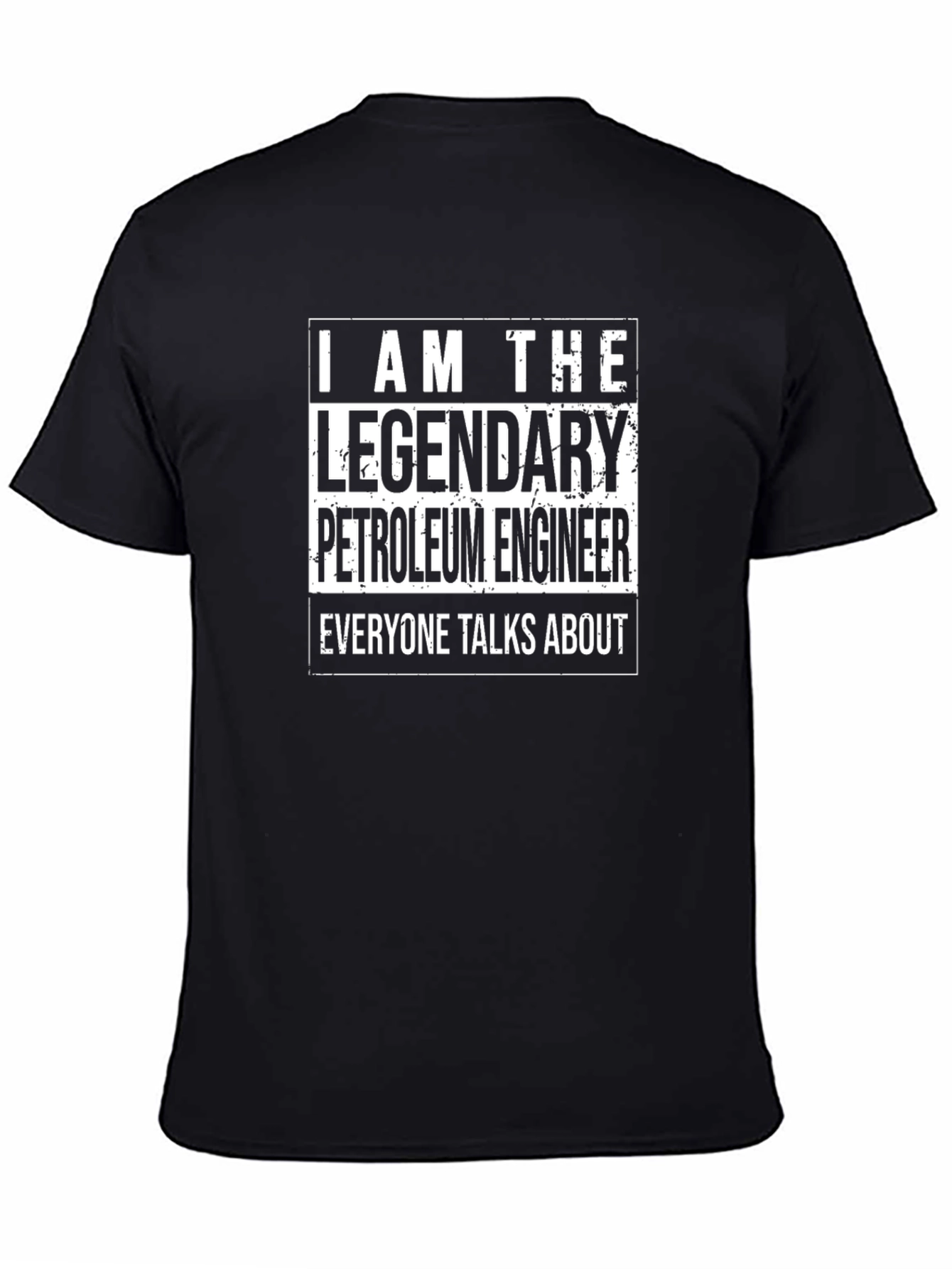 Legendary Petroleum Engineer Black T-Shirt