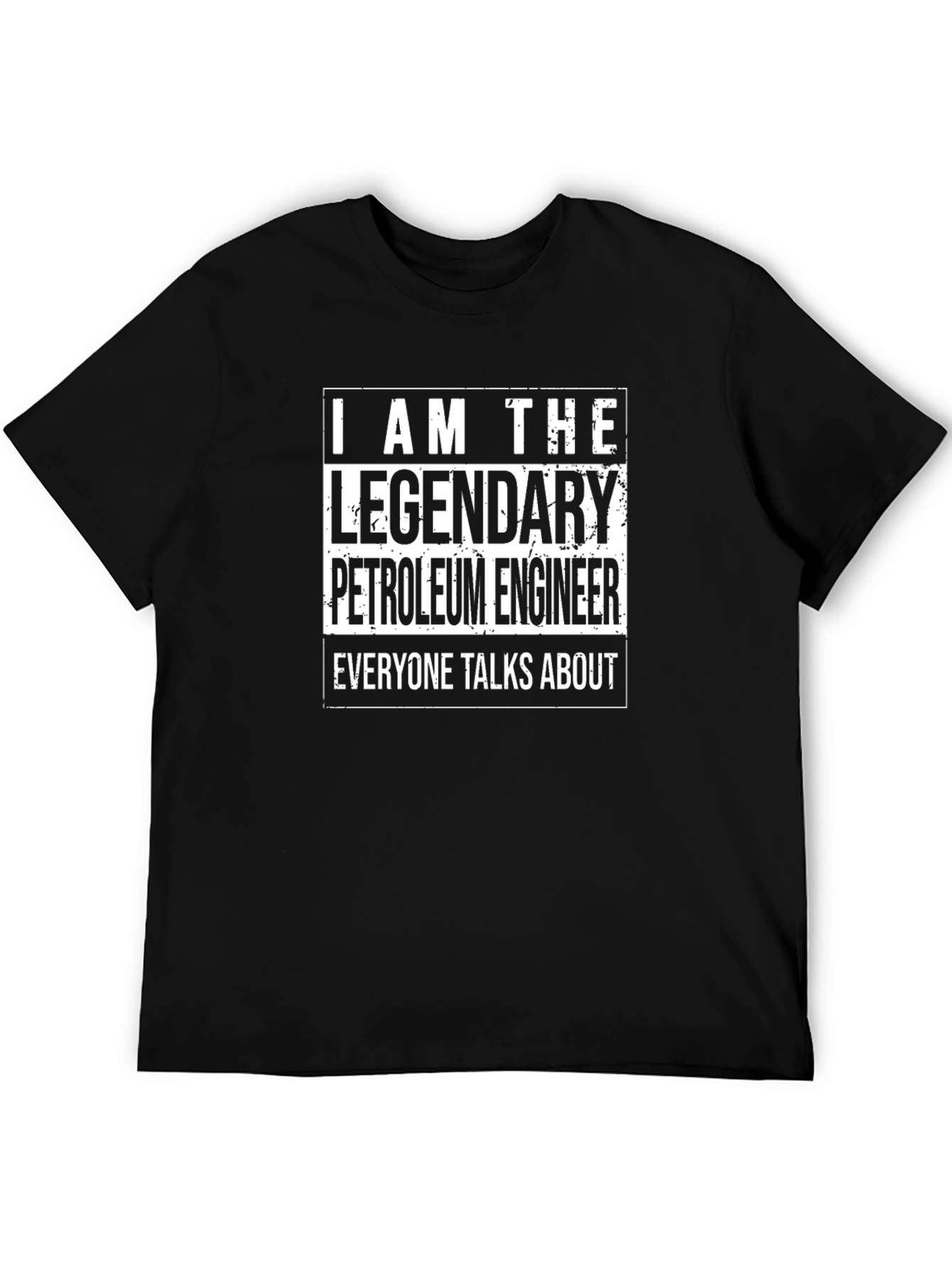 Legendary Petroleum Engineer Black T-Shirt