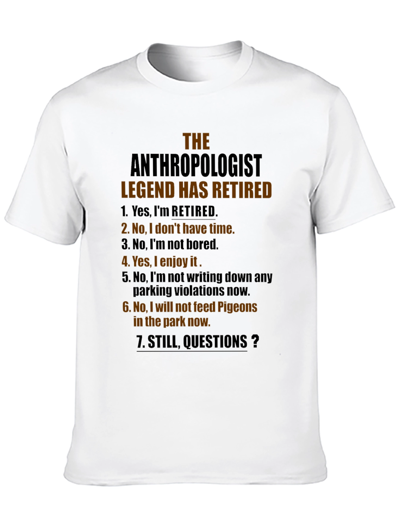 Retired Anthropologist Legend T-Shirt