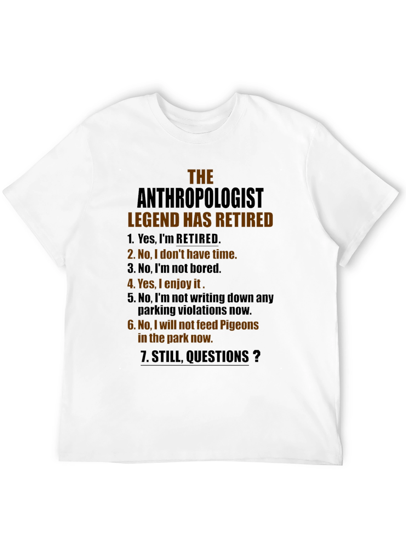 Retired Anthropologist Legend T-Shirt