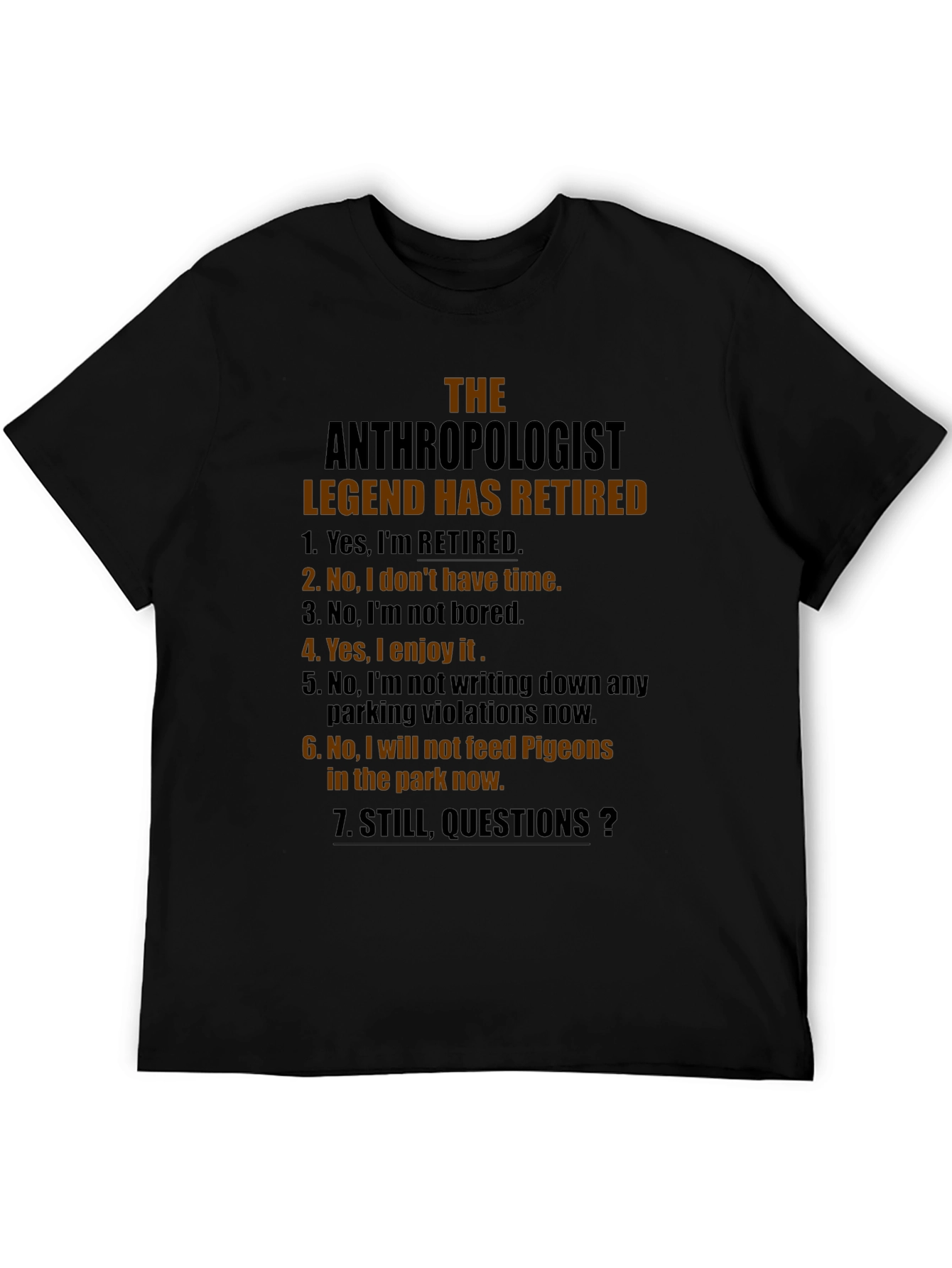 Retired Anthropologist Legend T-Shirt