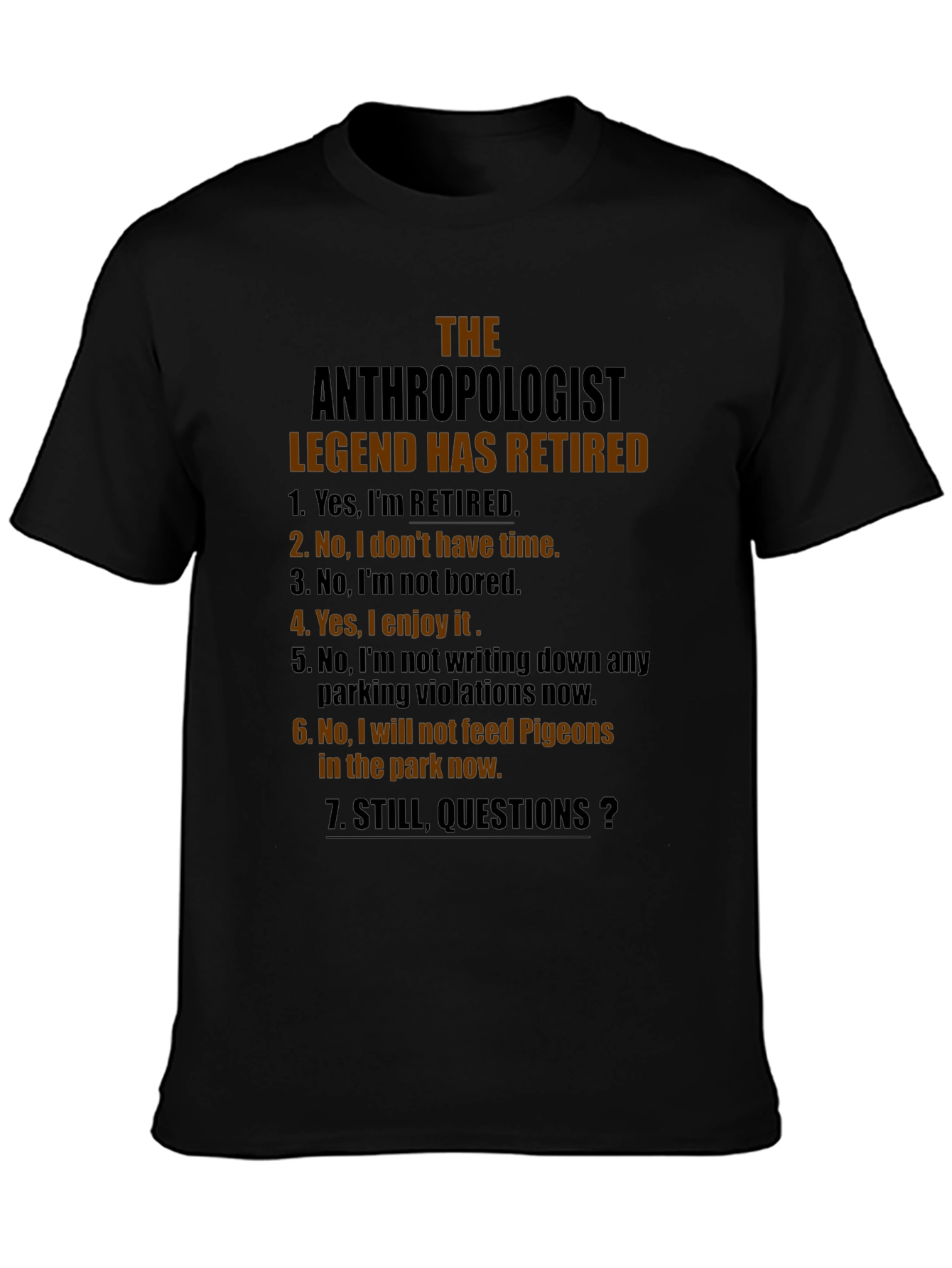 Retired Anthropologist Legend T-Shirt
