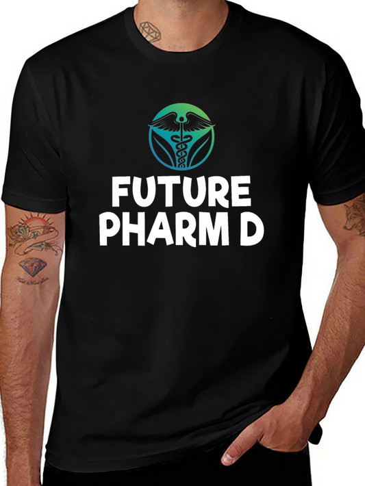 Future Pharm D T-Shirt - Pharmacy Student Gift