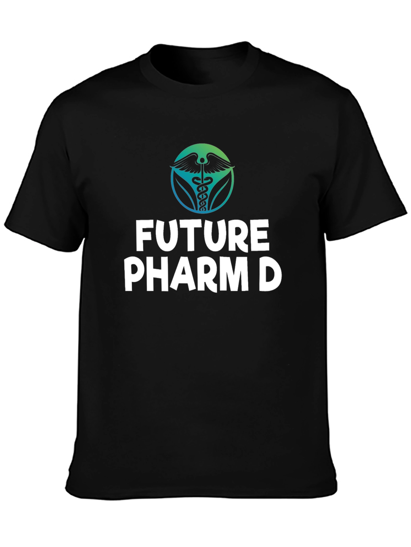 Future Pharm D T-Shirt - Pharmacy Student Gift