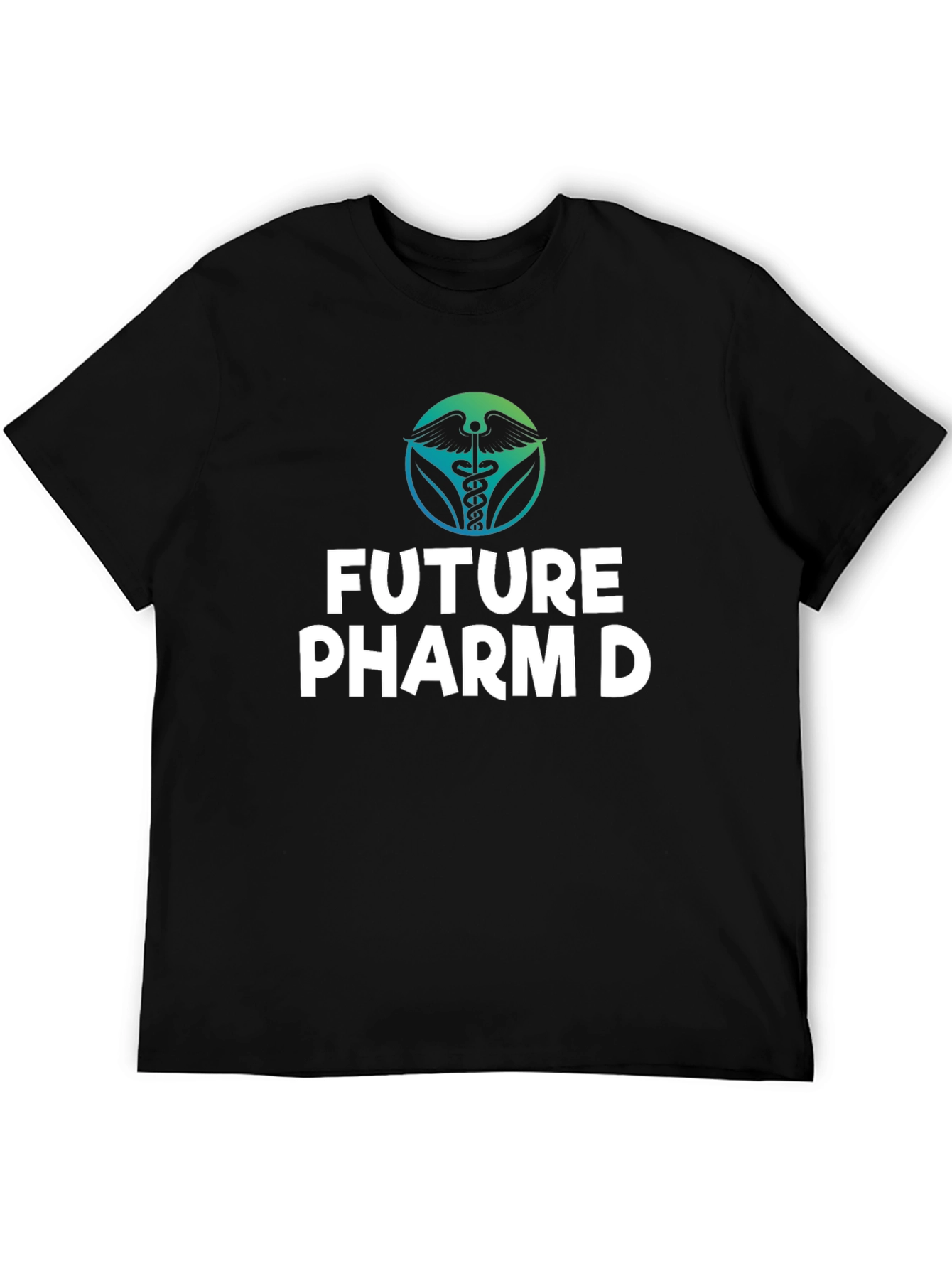 Future Pharm D T-Shirt - Pharmacy Student Gift