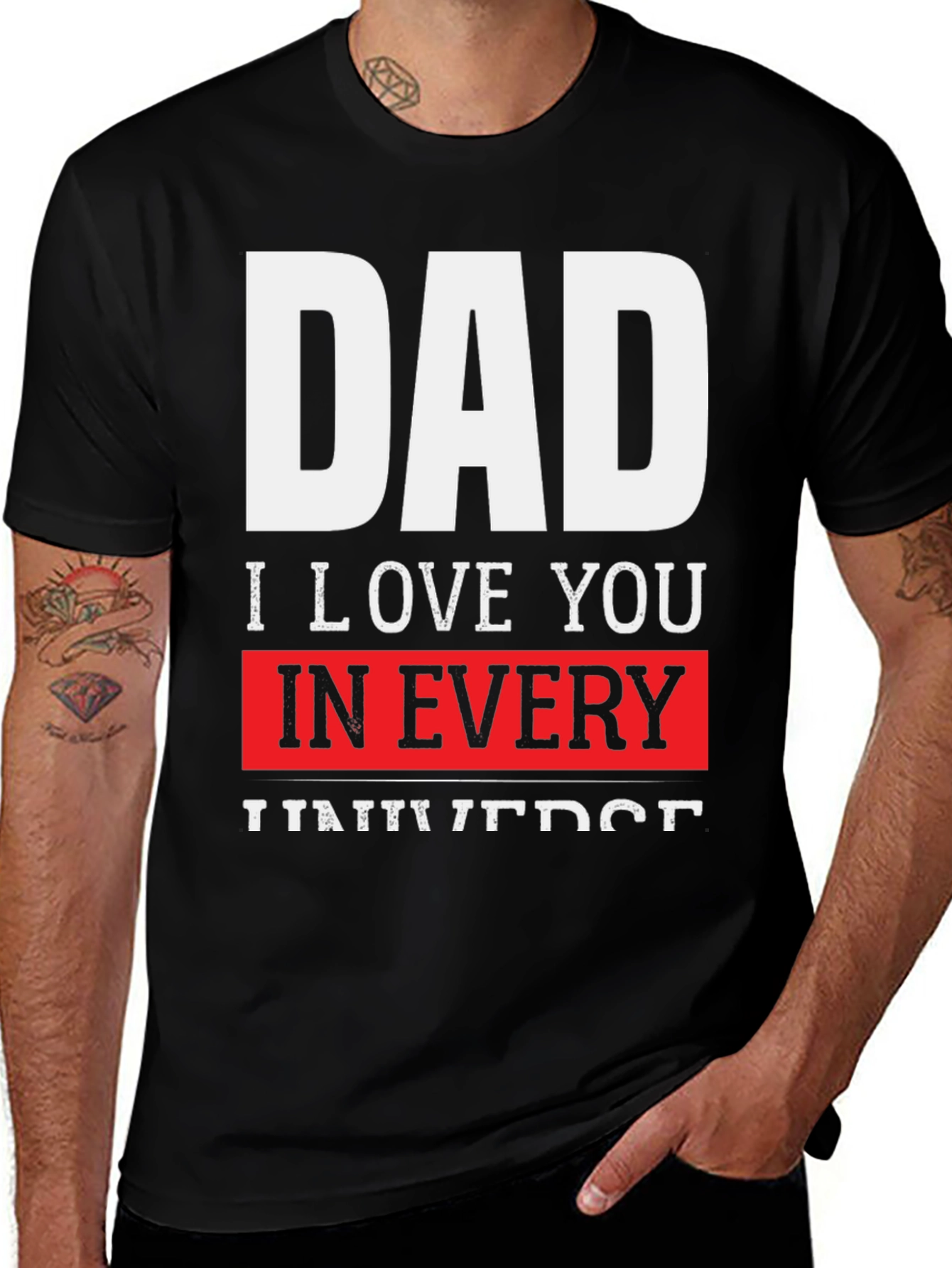 Dad I Love You in Every Universe Black T-Shirt