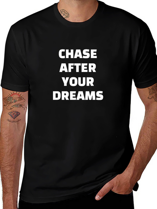 Chase Your Dreams Graphic T-Shirt