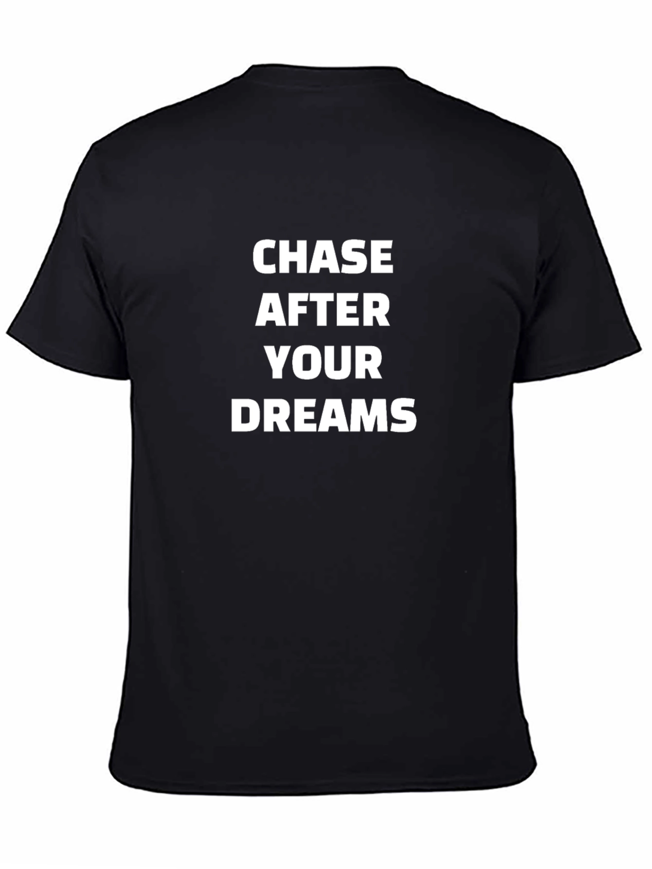 Chase Your Dreams Graphic T-Shirt