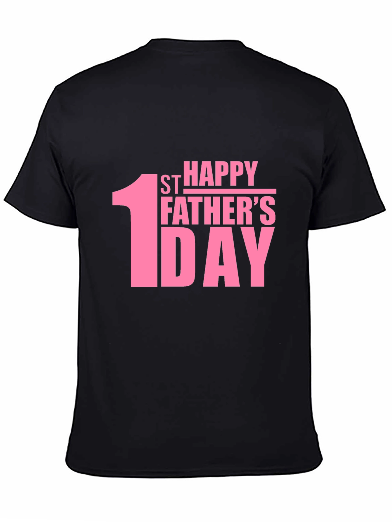 1st Happy Fathers Day Black T-Shirt