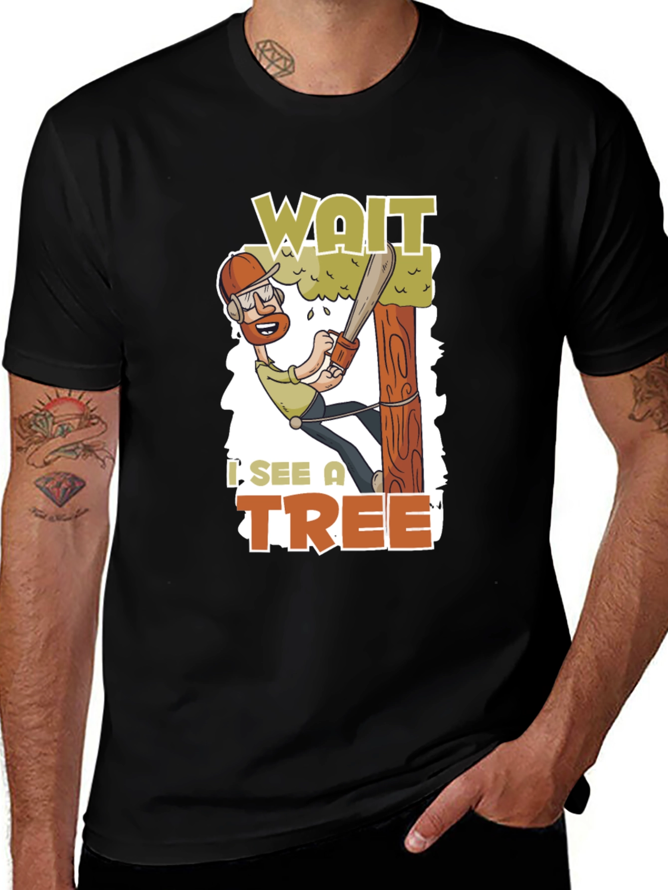 Wait I See a Tree Funny Arborist T-Shirt