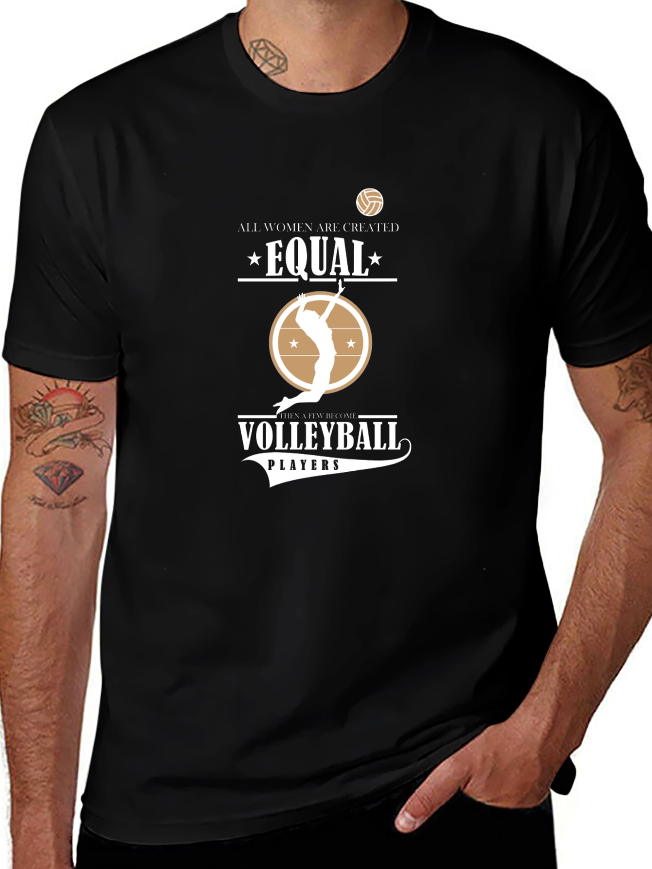 Volleyball T-Shirt: All Women Are Created Equal