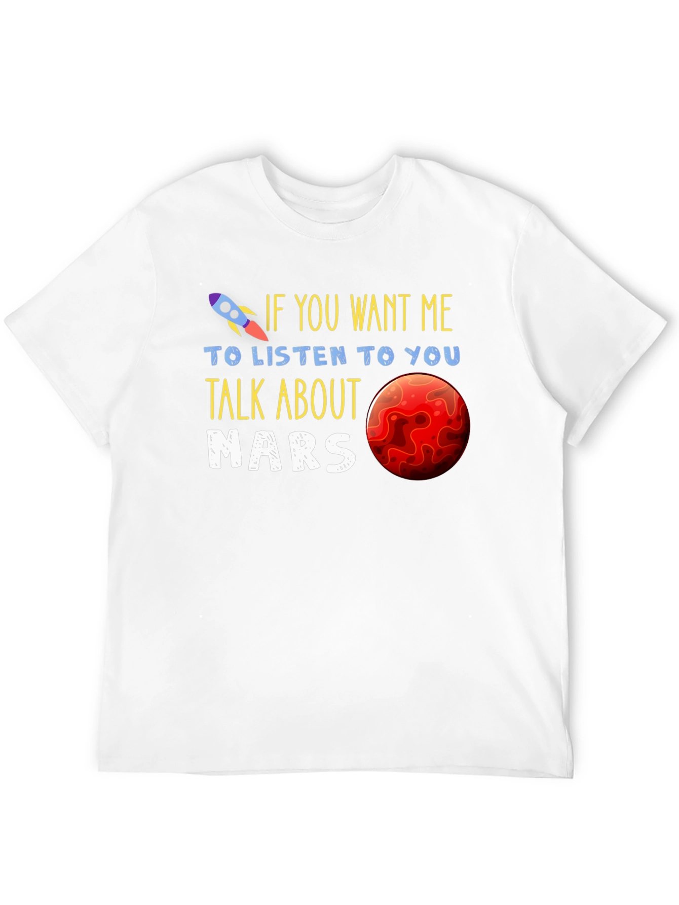Talk About Mars T-Shirt - Space Rocket Design