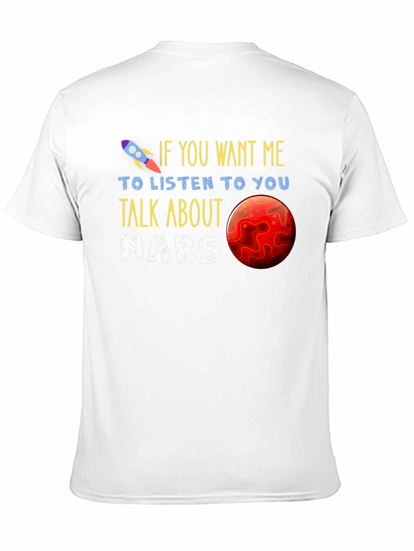 Talk About Mars T-Shirt - Space Rocket Design