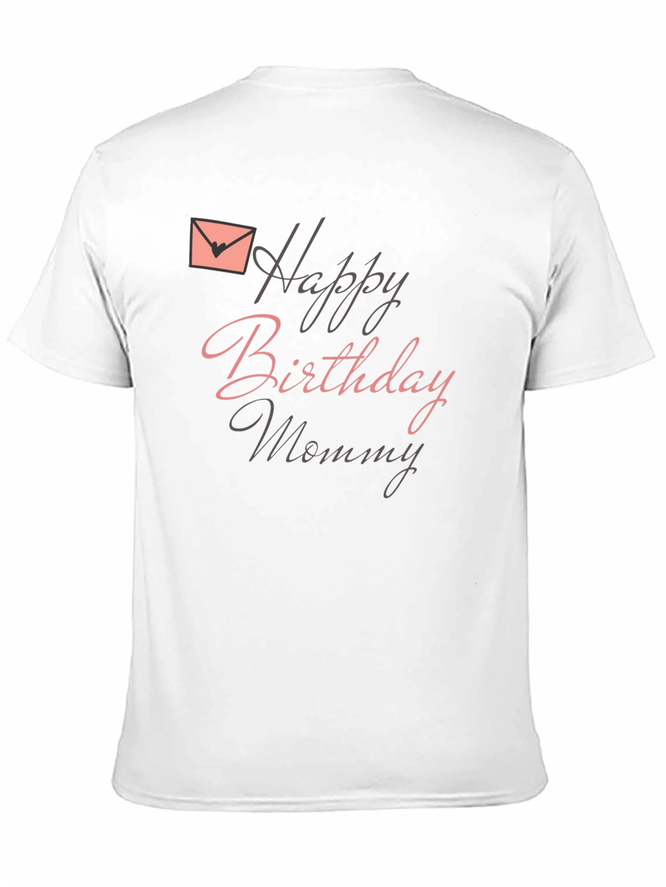 Happy Birthday Mommy Black T-Shirt