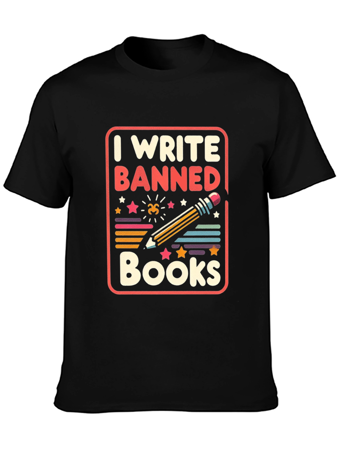 I Write Banned Books T-Shirt