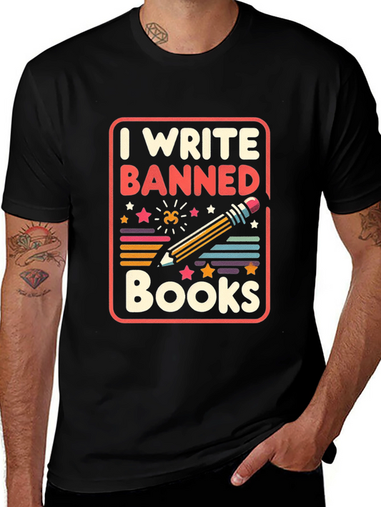 I Write Banned Books T-Shirt