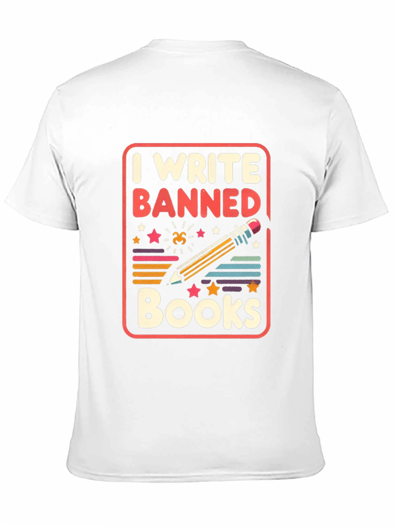 I Write Banned Books T-Shirt