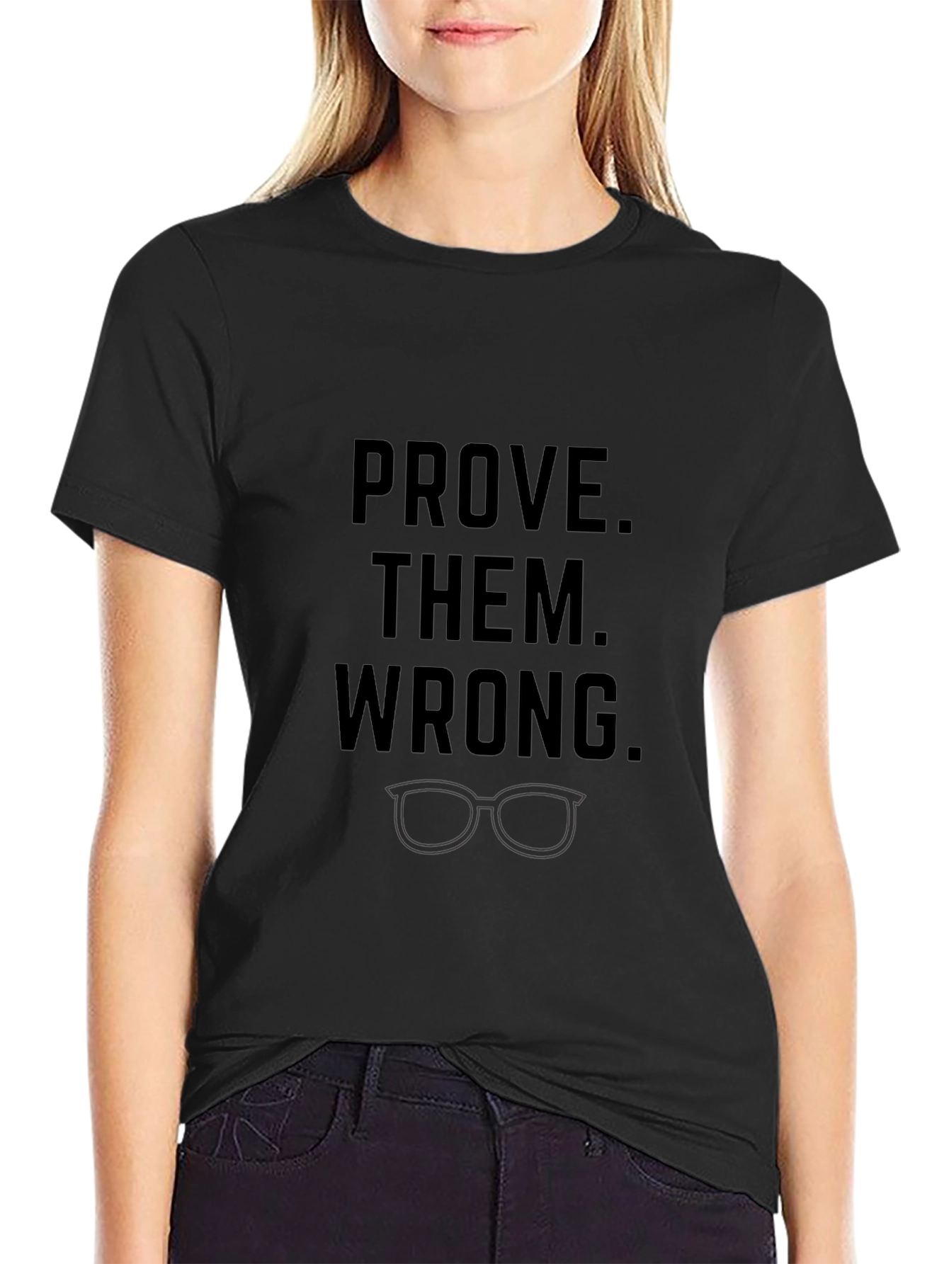 Prove Them Wrong Graphic Tee - Motivational Style
