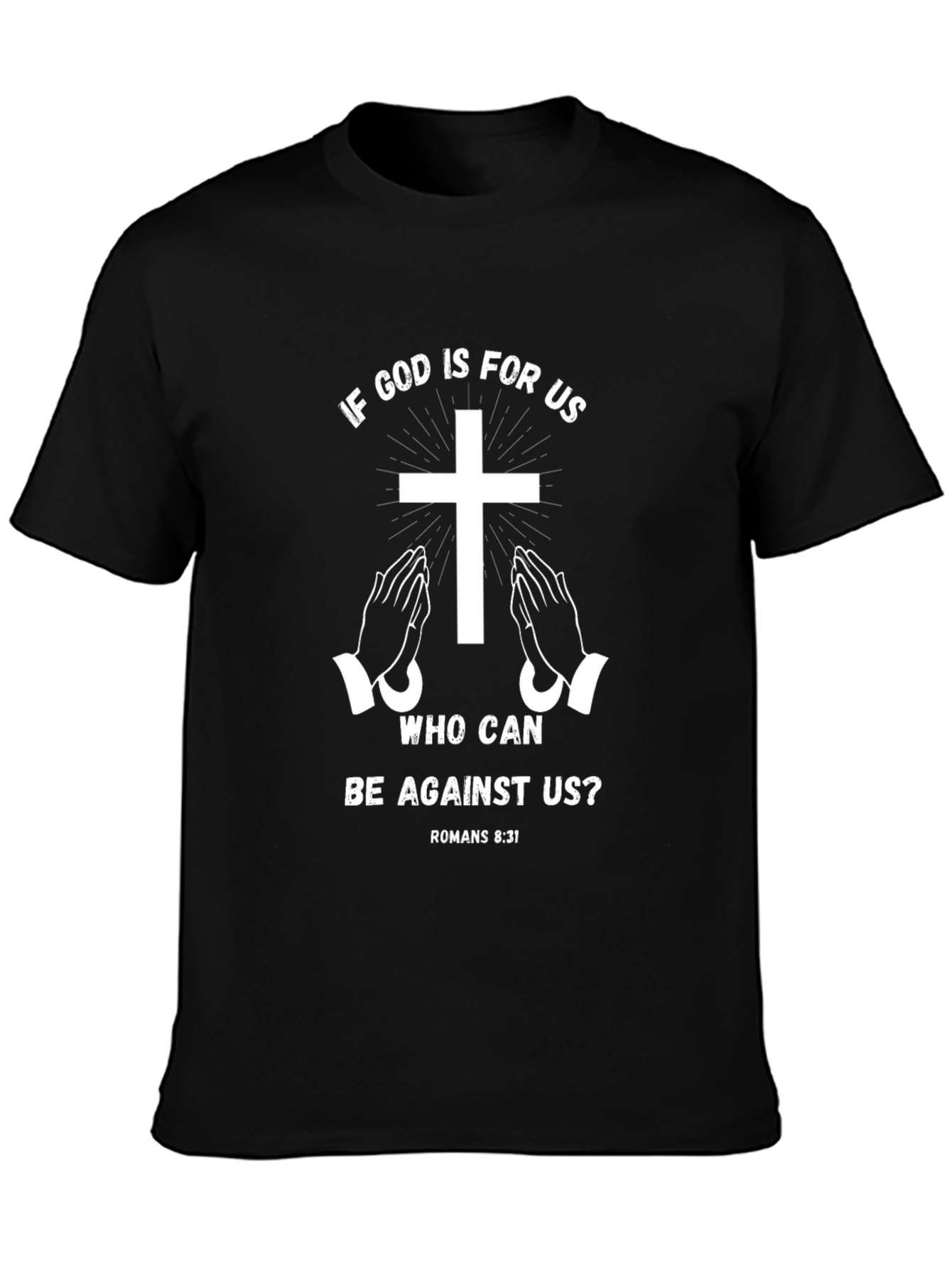 Faith-Based Graphic Tee - Romans 8:31