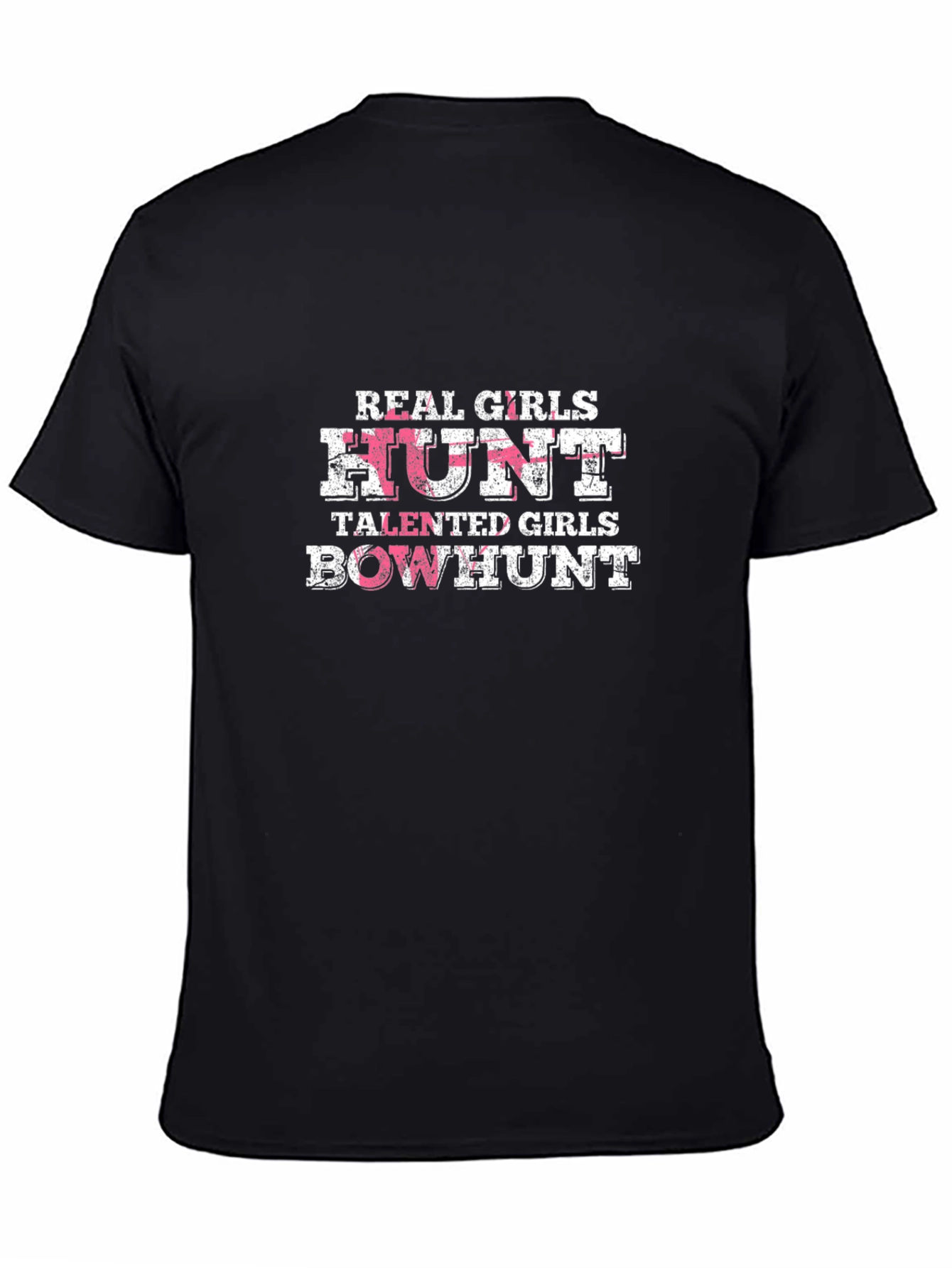 Real Girls Hunt Bowhunt T-Shirt