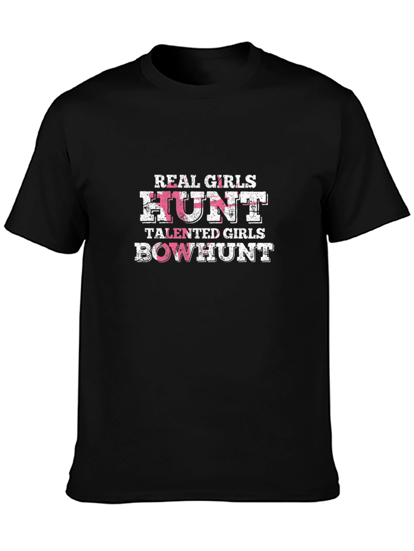 Real Girls Hunt Bowhunt T-Shirt